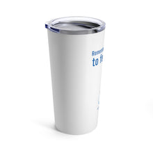 Load image into Gallery viewer, Feel Good Tumbler - 20oz